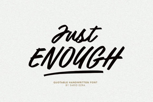 Just Enough: A Versatile Script Font for Creative Branding