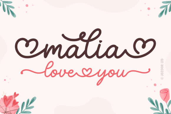 Malia Love You: The Font That Elevates Your Brand