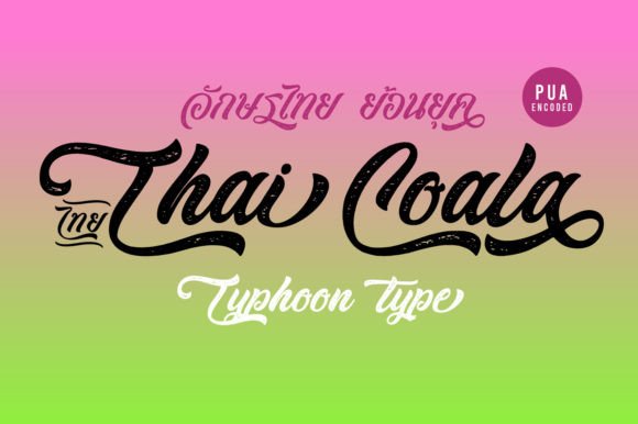 Thai Coala: A Friendly Script Handwritten Font for Makers