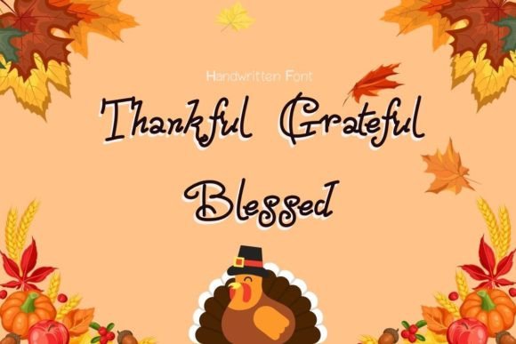 Thankful Grateful Blessed Font for Autumn & Thanksgiving Design