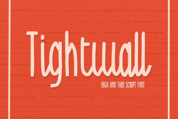 Tightwall: A Modern Script Handwritten Font for Compact Digital Typography
